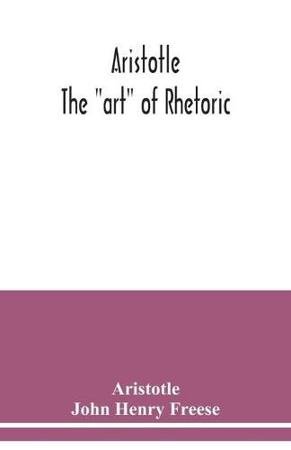 Cover image for Aristotle; The art of rhetoric