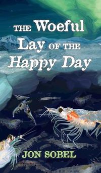 Cover image for The Woeful Lay of the Happy Day