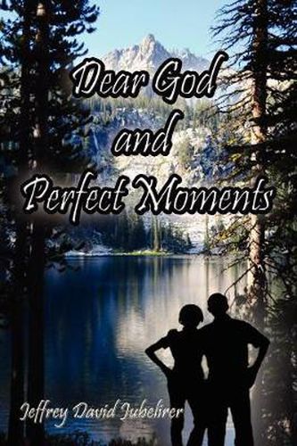 Cover image for Dear God and Perfect Moments