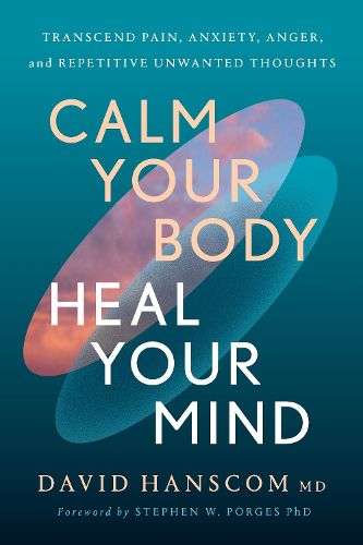 Cover image for Calm Your Body, Heal Your Mind