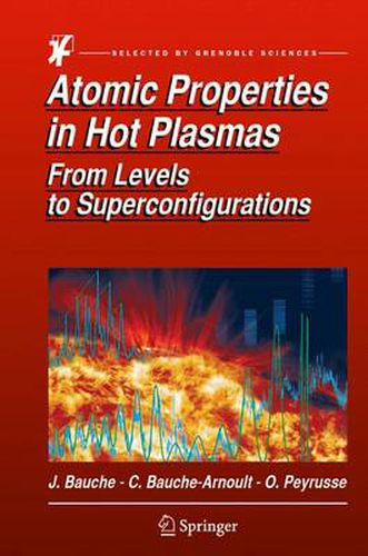 Cover image for Atomic Properties in Hot Plasmas: From Levels to Superconfigurations