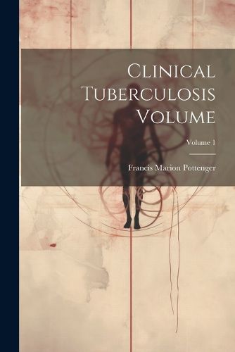 Cover image for Clinical Tuberculosis Volume; Volume 1