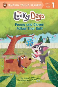 Cover image for Penny and Clover, Follow That Ball!