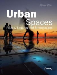 Cover image for Urban Spaces: Plazas, Squares and Streetscapes