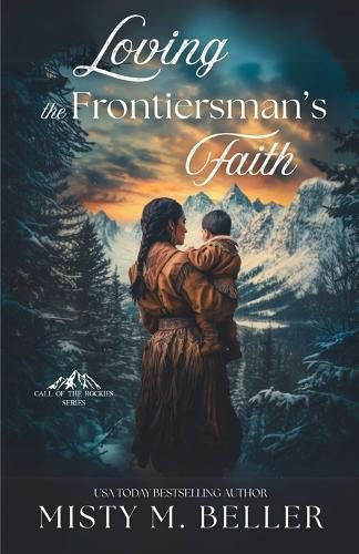 Cover image for Loving the Frontiersman's Faith