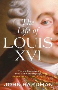 Cover image for The Life of Louis XVI