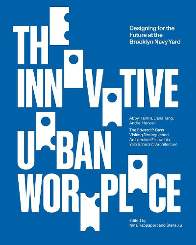 Cover image for The Innovative Urban Workplace