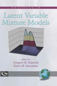 Cover image for Advances in Latent Variable Mixture Models