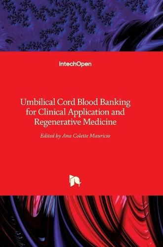 Cover image for Umbilical Cord Blood Banking for Clinical Application and Regenerative Medicine