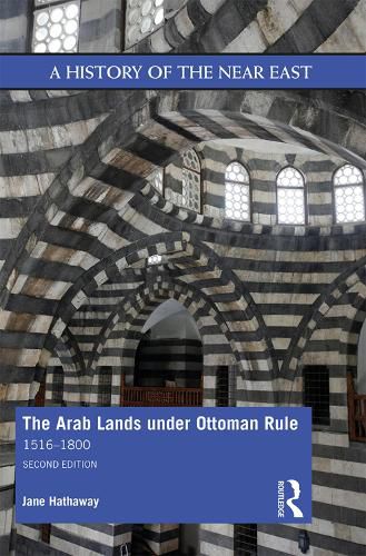 Cover image for The Arab Lands under Ottoman Rule: 1516-1800