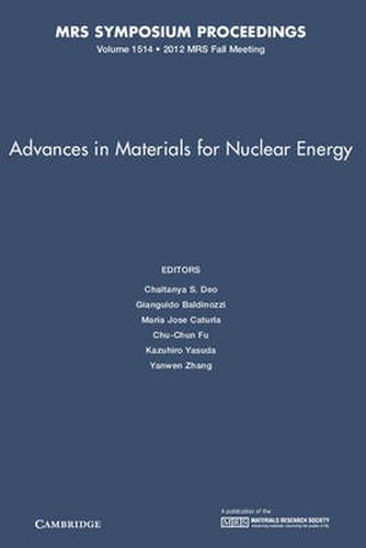 Cover image for Advances in Materials for Nuclear Energy: Volume 1514