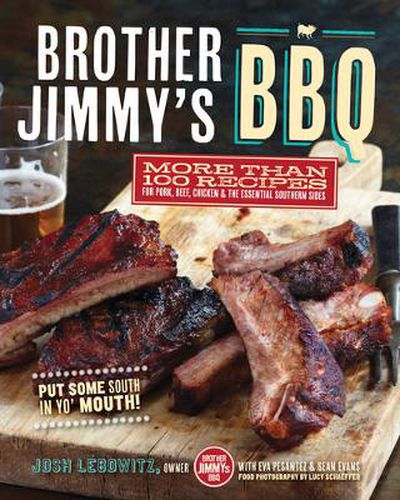 Cover image for Brother Jimmy's BBQ: More than 100 Recipes for Pork, Beef, Chicken, and the Essential Southern Sides