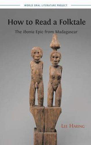 Cover image for How to Read a Folktale: The Ibonia Epic from Madagascar