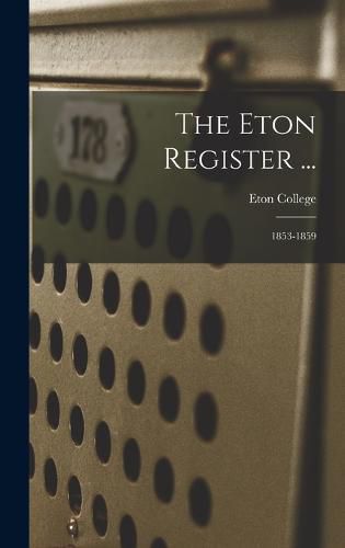 Cover image for The Eton Register ...