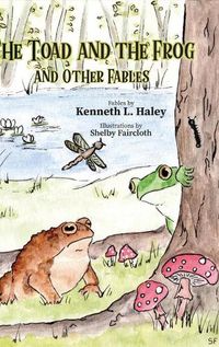 Cover image for The Toad and the Frog and Other Fables