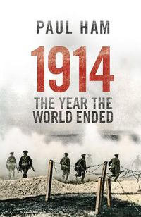 Cover image for 1914 The Year The World Ended