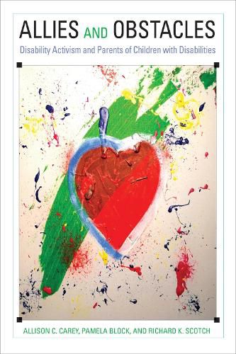 Cover image for Allies and Obstacles: Disability Activism and Parents of Children with Disabilities