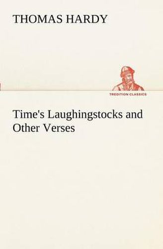 Cover image for Time's Laughingstocks and Other Verses