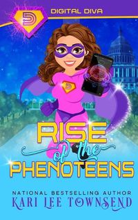 Cover image for Rise of the Phenoteens