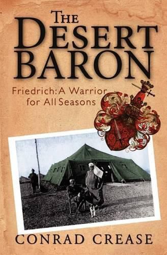 Cover image for The Desert Baron: Friedrich: A Warrior for All Seasons