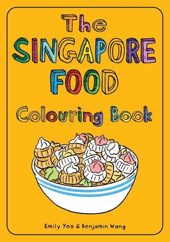 Cover image for The Singapore Food Colouring Book