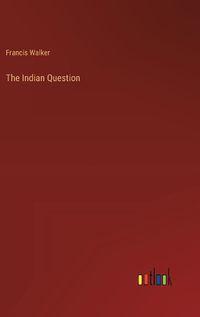 Cover image for The Indian Question