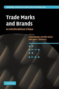 Cover image for Trade Marks and Brands: An Interdisciplinary Critique