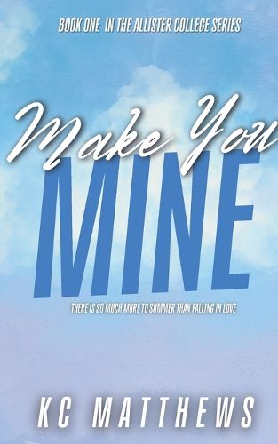 Cover image for Make You Mine