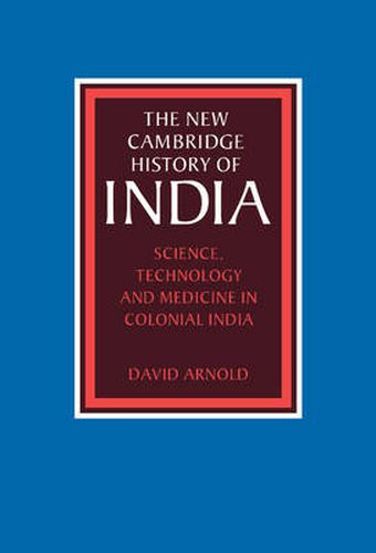 Cover image for Science, Technology and Medicine in Colonial India