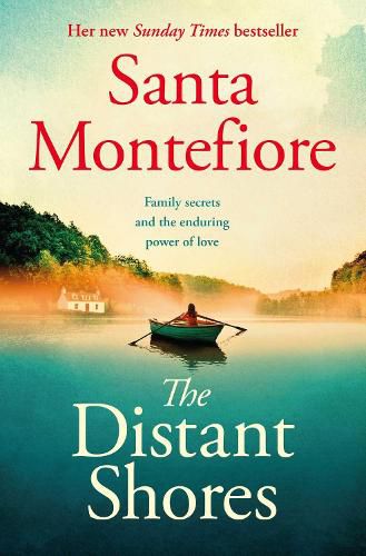 The Distant Shores: Family secrets and enduring love - the irresistible new novel from the Number One bestselling author