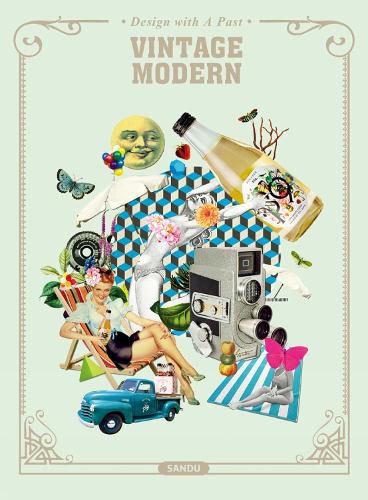 Cover image for Vintage Modern: Design with a Past