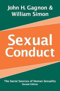 Cover image for Sexual Conduct: The Social Sources of Human Sexuality