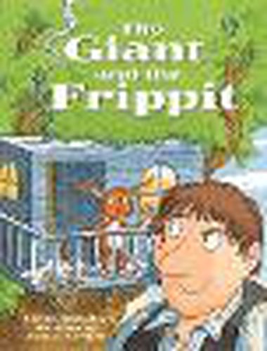 Cover image for Rigby Literacy Early Level 4: The Giant and the Frippit (Reading Level 13/F&P Level H)