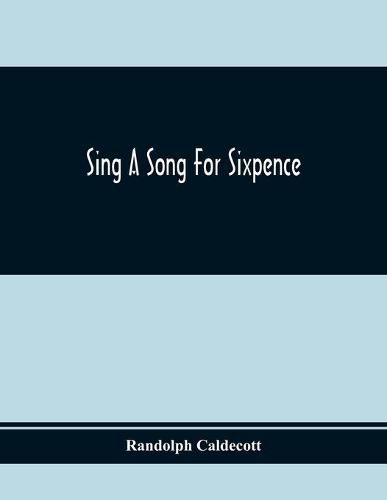 Sing A Song For Sixpence