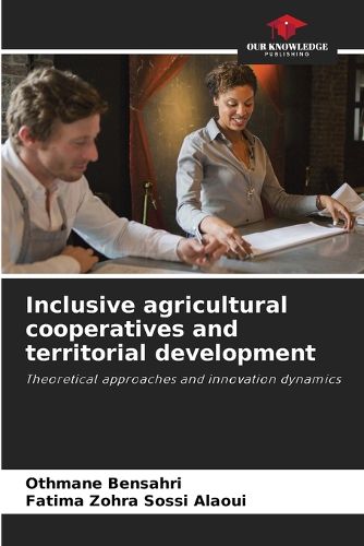 Cover image for Inclusive agricultural cooperatives and territorial development