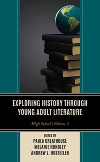Cover image for Exploring History through Young Adult Literature