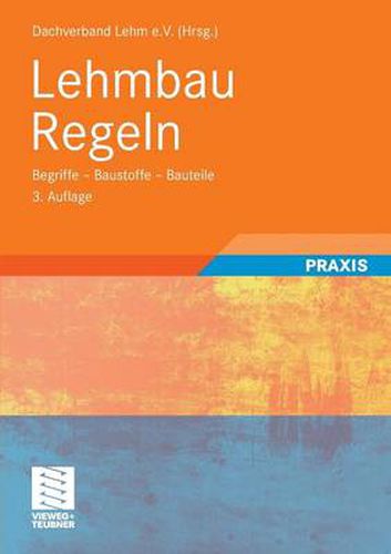 Cover image for Lehmbau Regeln: Begriffe - Baustoffe - Bauteile