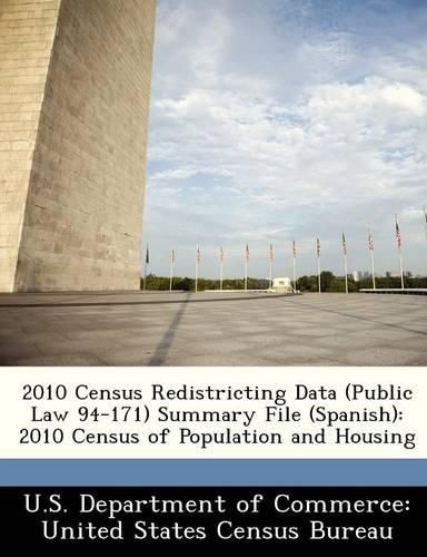 Cover image for 2010 Census Redistricting Data (Public Law 94-171) Summary File (Spanish)