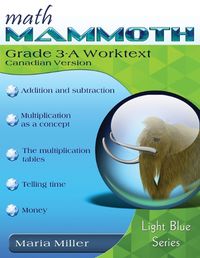 Cover image for Math Mammoth Grade 3-A Worktext, Canadian Version