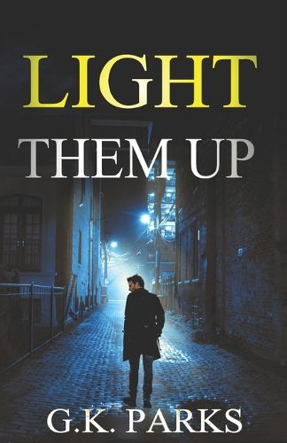 Cover image for Light Them Up