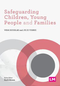 Cover image for Safeguarding Children, Young People and Families