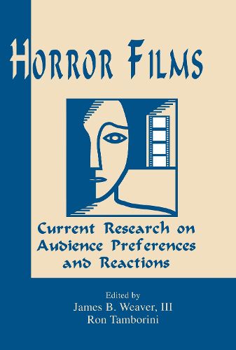 Cover image for Horror Films: Current Research on Audience Preferences and Reactions