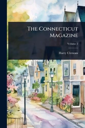 Cover image for The Connecticut Magazine