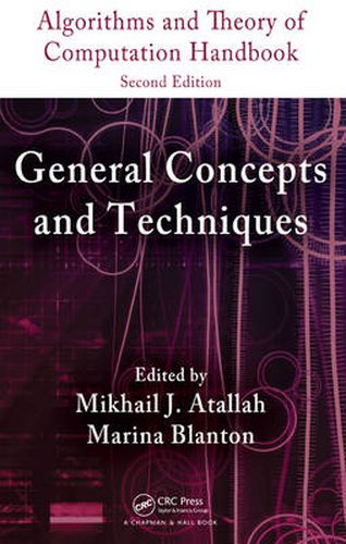 Cover image for Algorithms and Theory of Computation Handbook, Volume 1: General Concepts and Techniques