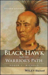 Cover image for Black Hawk and the Warrior's Path
