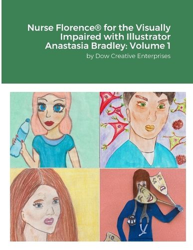 Nurse Florence(R) for the Visually Impaired with Illustrator Anastasia Bradley