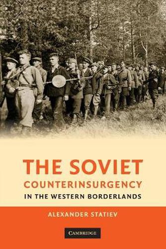 Cover image for The Soviet Counterinsurgency in the Western Borderlands