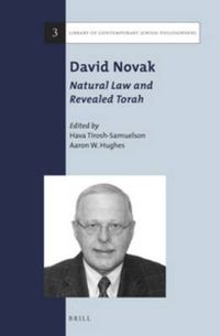 Cover image for David Novak: Natural Law and Revealed Torah