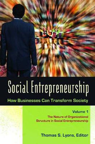 Cover image for Social Entrepreneurship [3 volumes]: How Businesses Can Transform Society