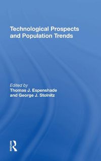 Cover image for Technological Prospects and Population Trends